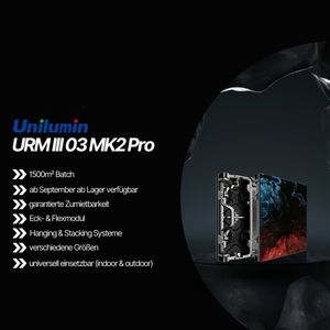Unilumin URM III 03 MK2 Pro LED Display, Produktabbildung mit deutschen Features zu Größe, Vielseitigkeit und Outdoor-Indoor-Nutzung.